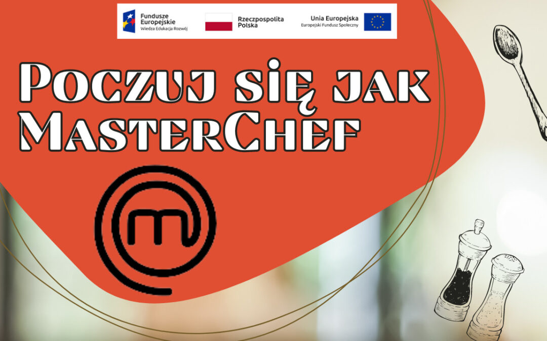 Poczuj się jak Masterchef