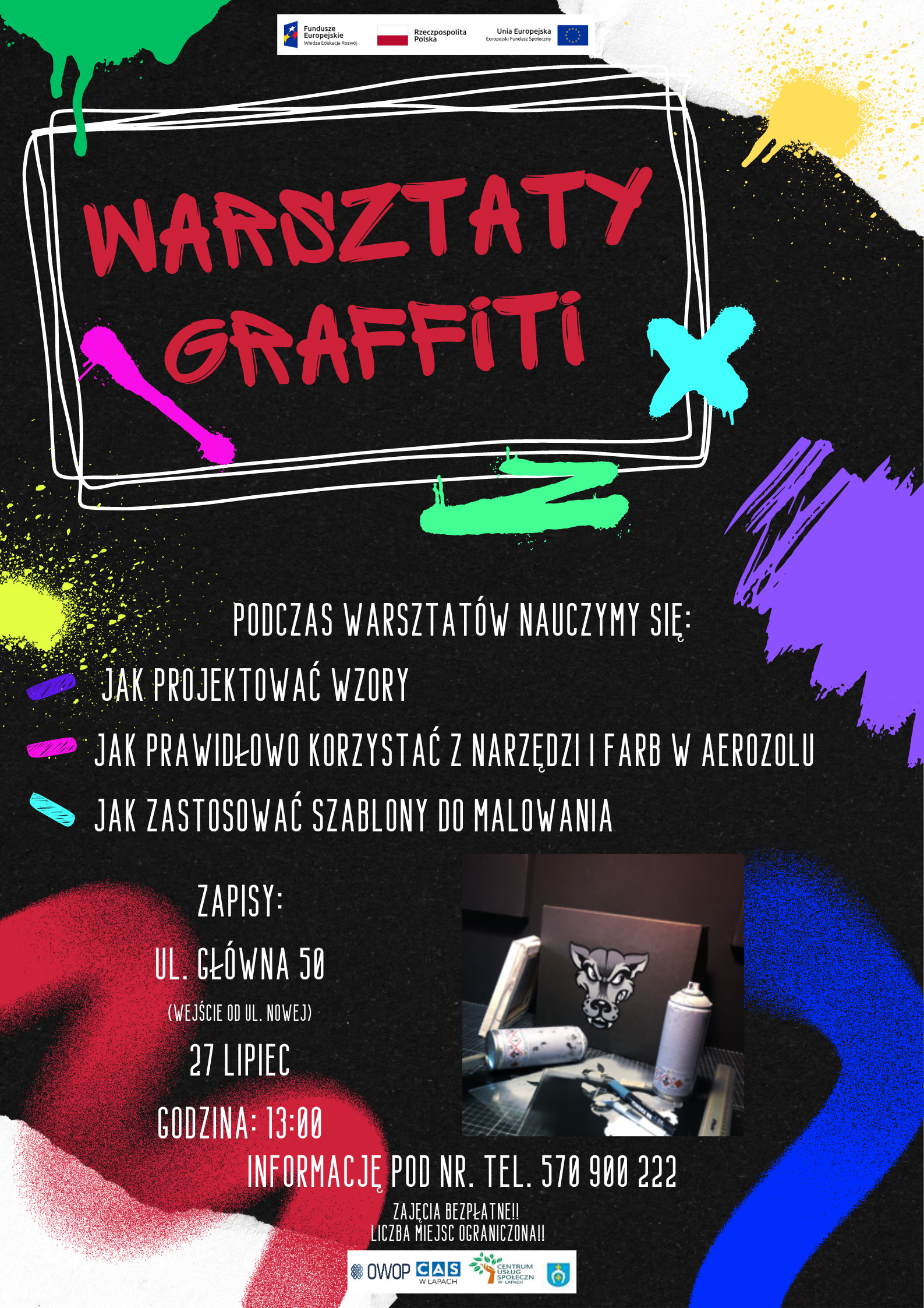 Warsztaty graffiti 27 lipca 2023 godzina 13 ulica Główna 50 Łapy