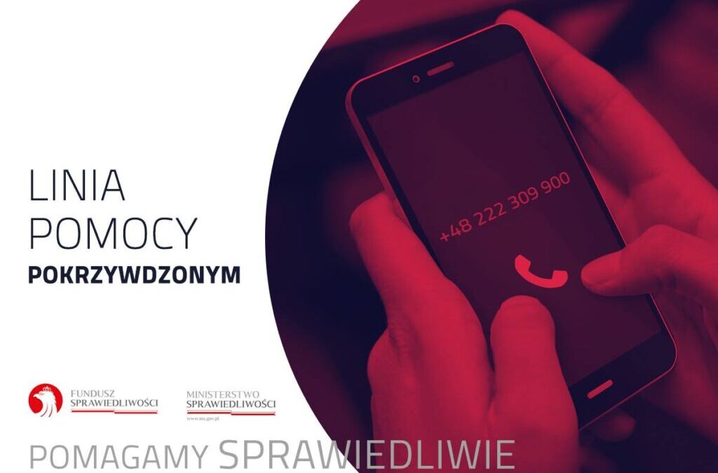 + 48 222 309 900 Numer SOS – Linia Pomocy Pokrzywdzonym